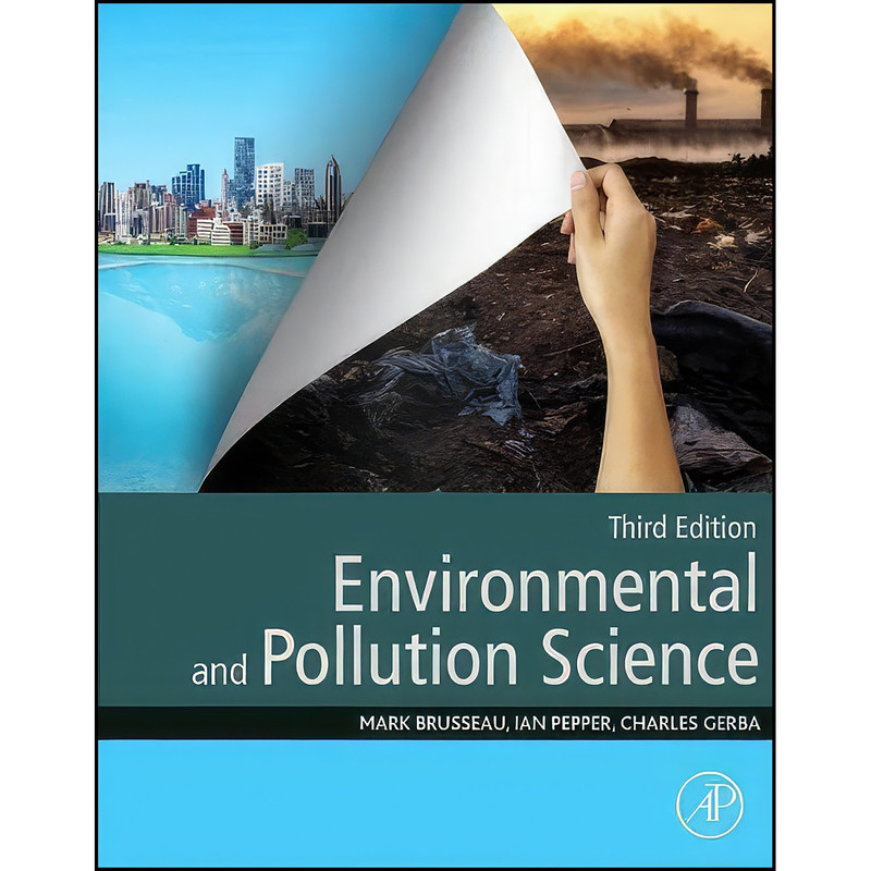 کتاب Environmental and Pollution Science اثر جمعي از نويسندگان انتشارات Academic Press