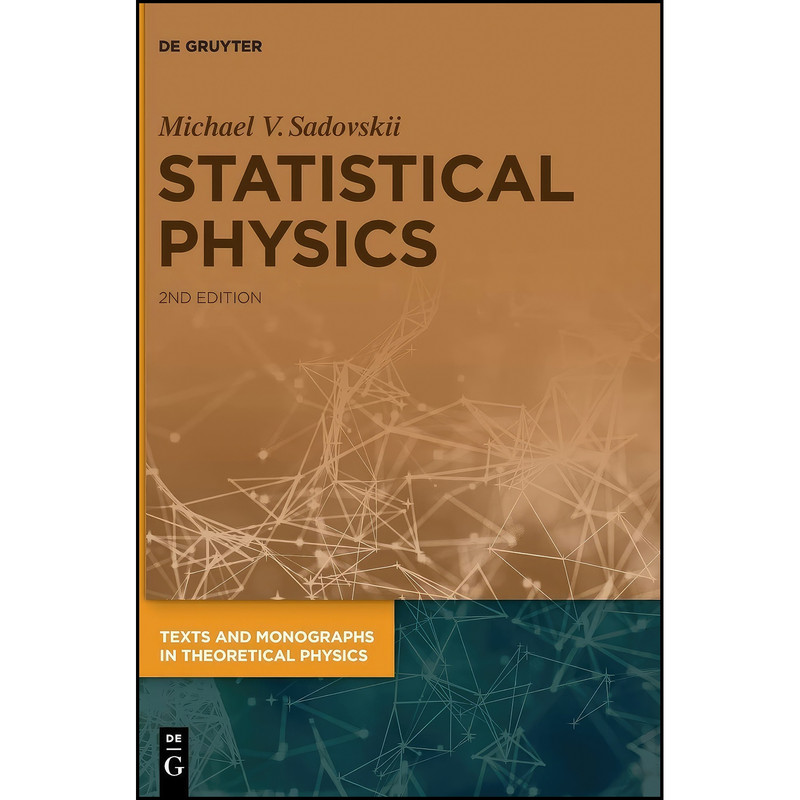 کتاب Statistical Physics  اثر Michael V. Sadovskii انتشارات De Gruyter