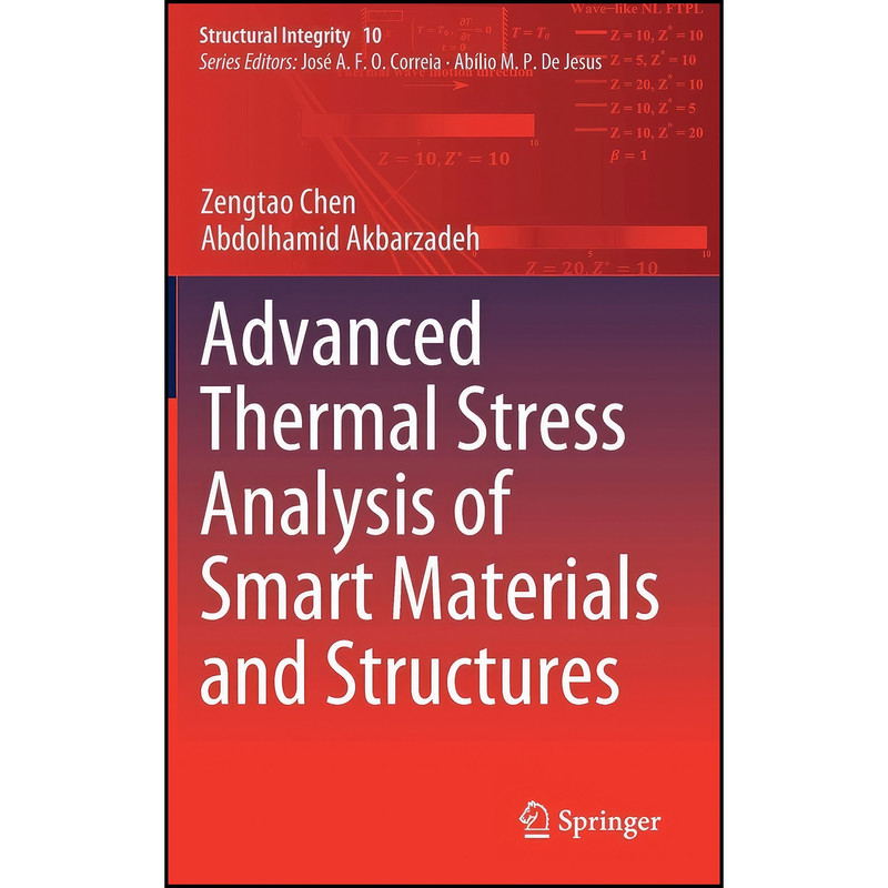 کتاب Advanced Thermal Stress Analysis of Smart Materials and Structures  اثر جمعي از نويسندگان انتشارات Springer