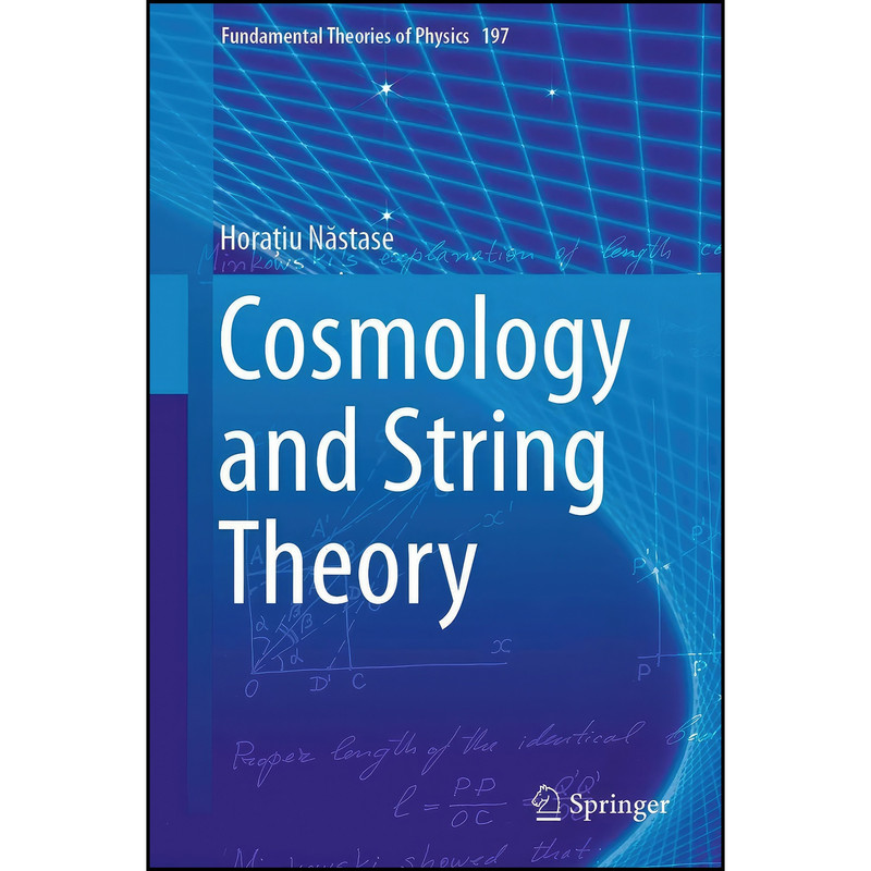 کتاب Cosmology and String Theory  اثر Horaţiu Nastase انتشارات Springer
