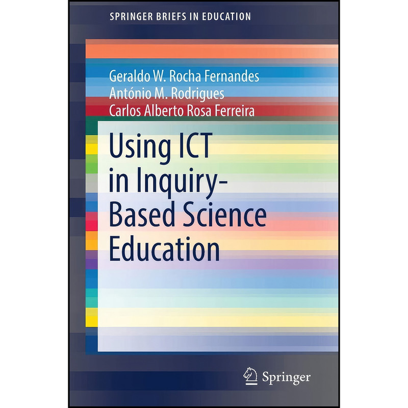 کتاب Using ICT in Inquiry-Based Science Education اثر جمعي از نويسندگان انتشارات تازه ها