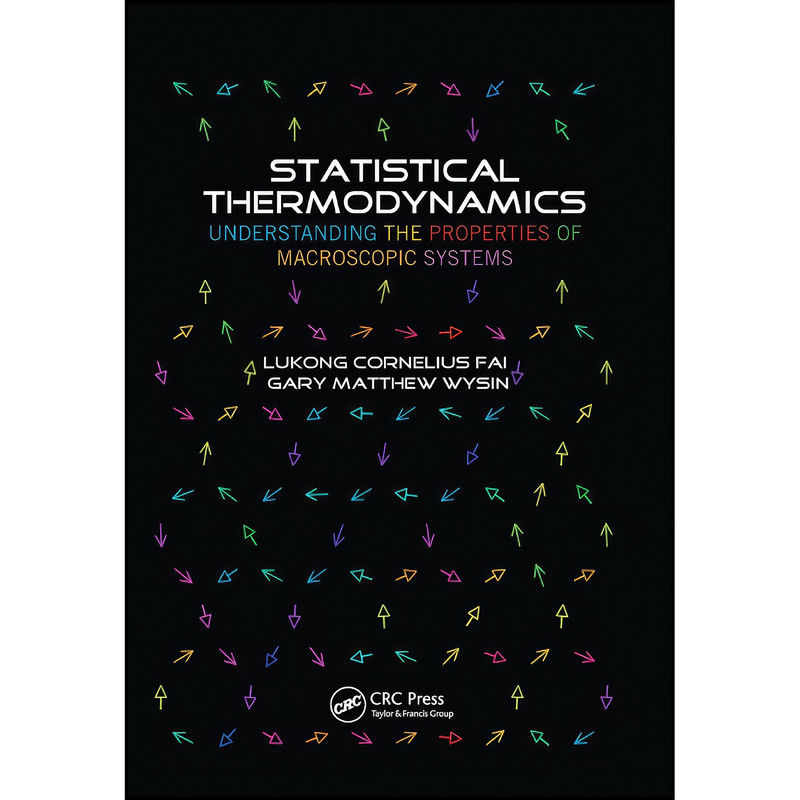 کتاب Statistical Thermodynamics اثر جمعي از نويسندگان انتشارات تازه ها