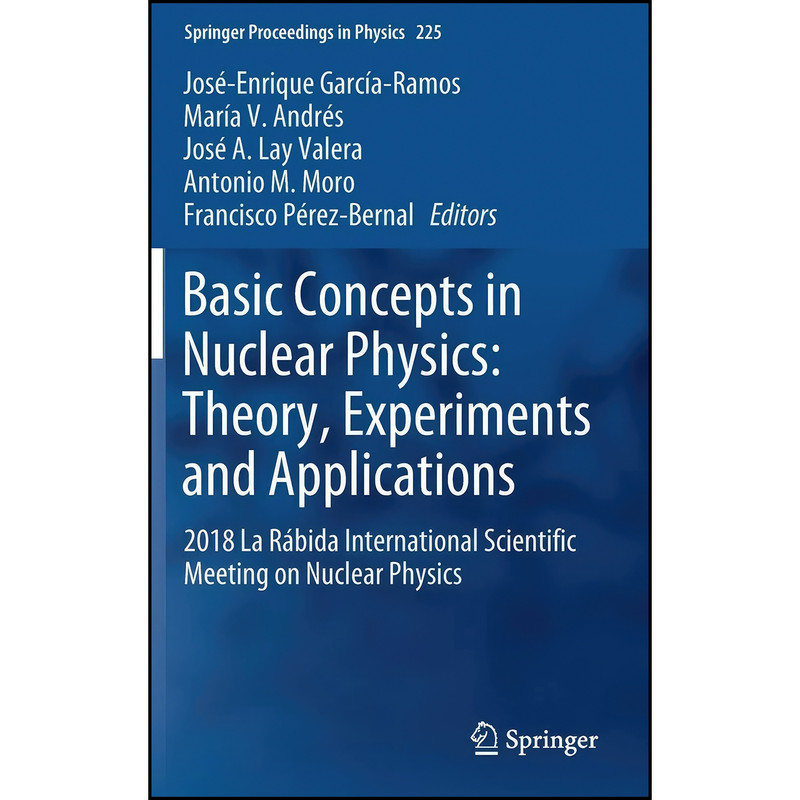کتاب Basic Concepts in Nuclear Physics اثر جمعي از نويسندگان انتشارات Springer