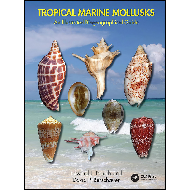 کتاب Tropical Marine Mollusks اثر جمعي از نويسندگان انتشارات CRC Press
