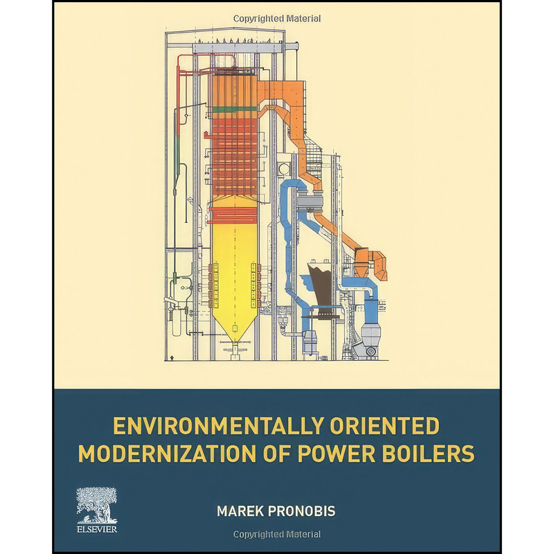 کتاب Environmentally Oriented Modernization of Power Boilers اثر Marek Pronobis انتشارات Elsevier