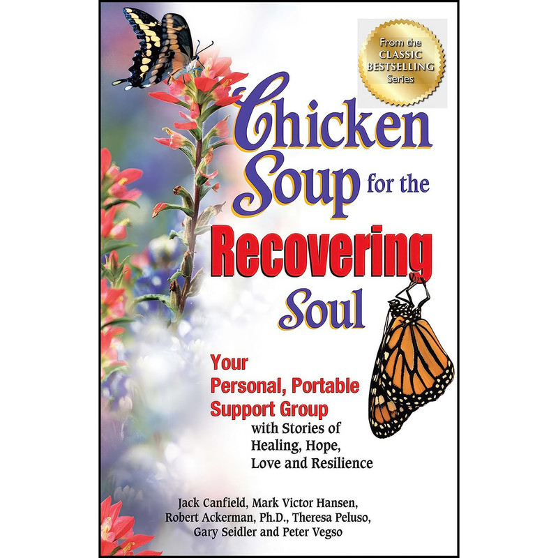 کتاب Chicken Soup for the Recovering Soul اثر جمعي از نويسندگان انتشارات تازه ها