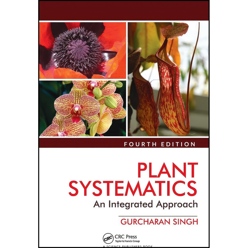 کتاب Plant Systematics اثر Dr. Gurcharan Singh انتشارات CRC Press
