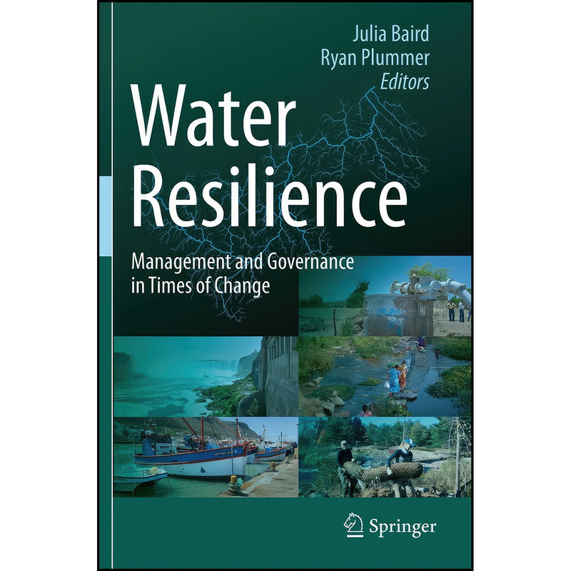 کتاب Water Resilience اثر Julia Baird and Ryan Plummer انتشارات Springer