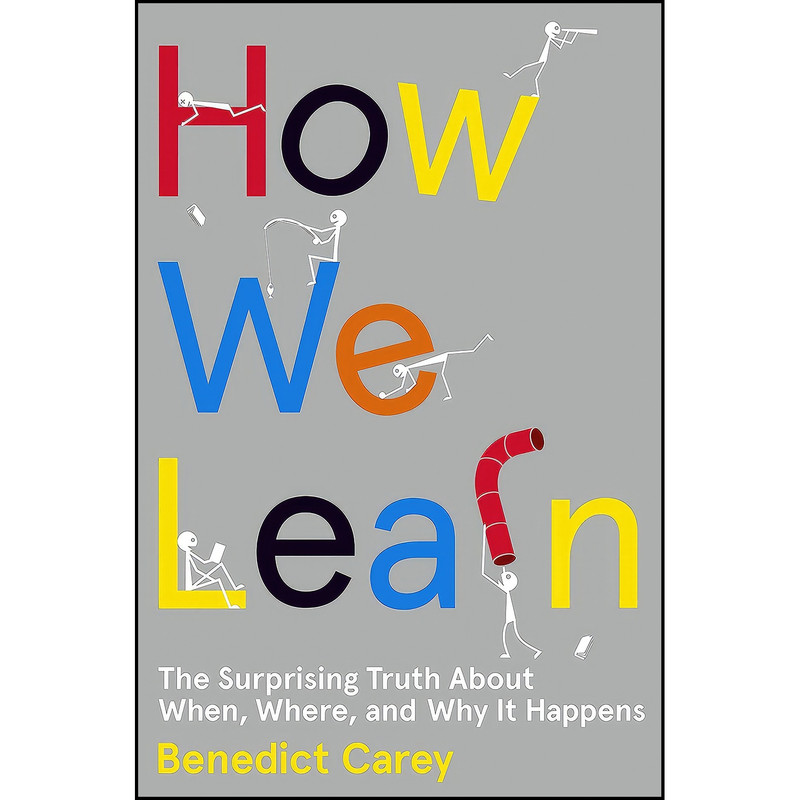 کتاب How We Learn اثر Benedict Carey انتشارات Random House