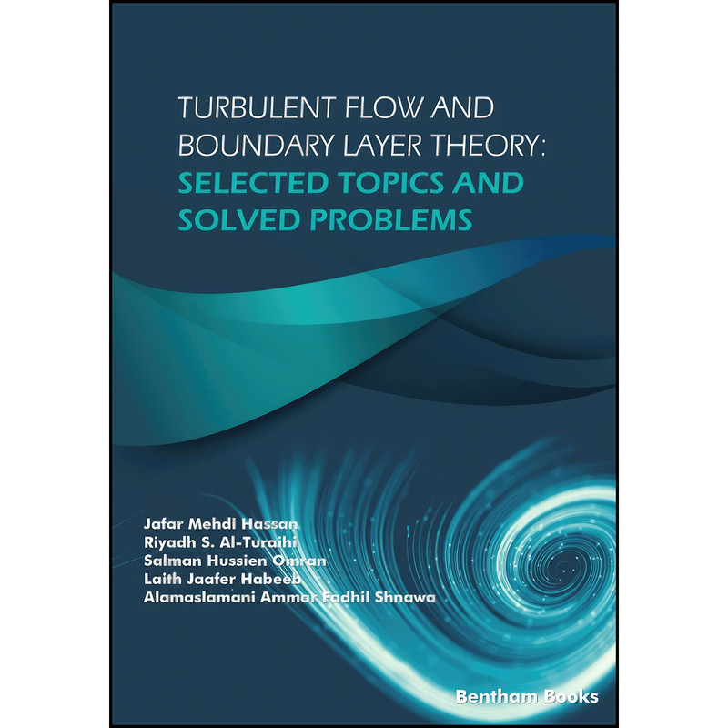 کتاب Turbulent Flow and Boundary Layer Theory اثر جمعي از نويسندگان انتشارات تازه ها