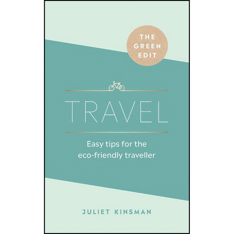 کتاب Travel اثر Juliet Kinsman and Juliet Kinsman انتشارات Ebury Press