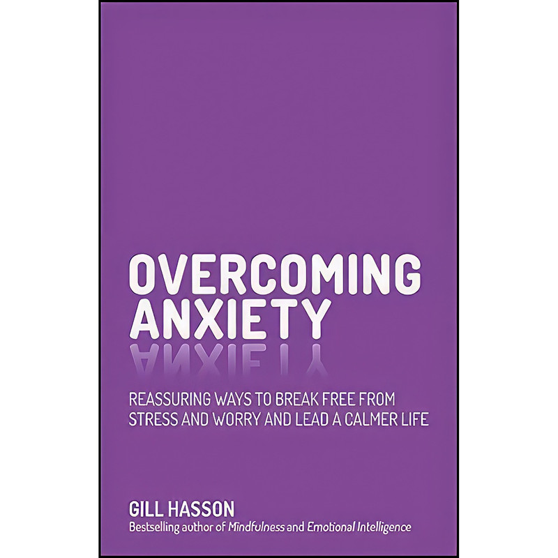 کتاب Overcoming Anxiety اثر Gill Hasson انتشارات Capstone
