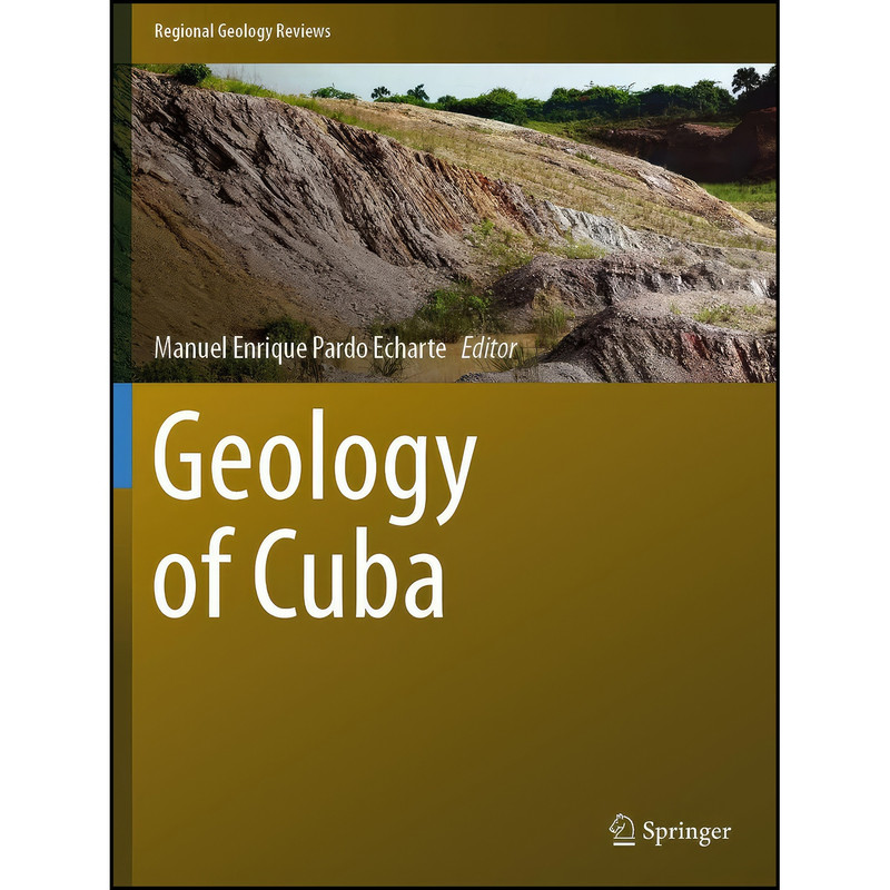 کتاب Geology of Cuba  اثر Manuel Enrique Pardo Echarte انتشارات Springer