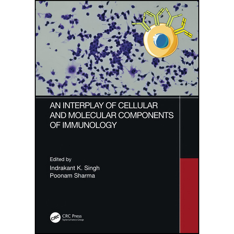 کتاب An Interplay of Cellular and Molecular Components of Immunology اثر جمعي از نويسندگان انتشارات تازه ها