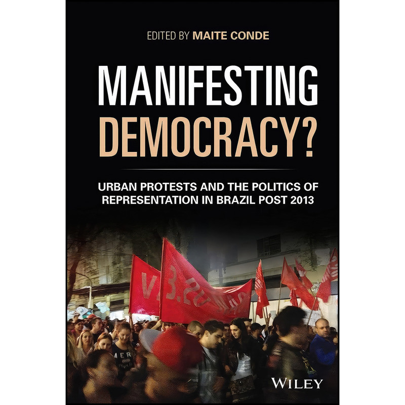 کتاب Manifesting Democracy? اثر Maite Conde انتشارات تازه ها