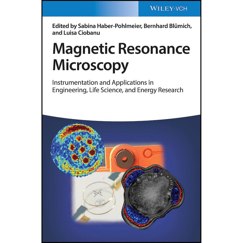 کتاب Magnetic Resonance Microscopy اثر جمعي از نويسندگان انتشارات Wiley-VCH