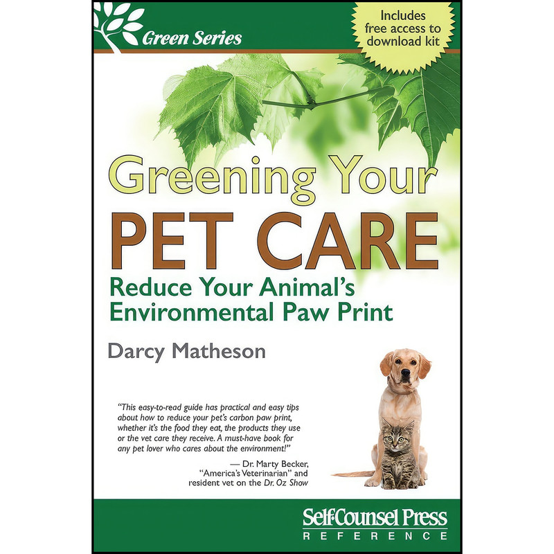 کتاب Greening Your Pet Care اثر Darcy Matheson انتشارات Self-Counsel Press