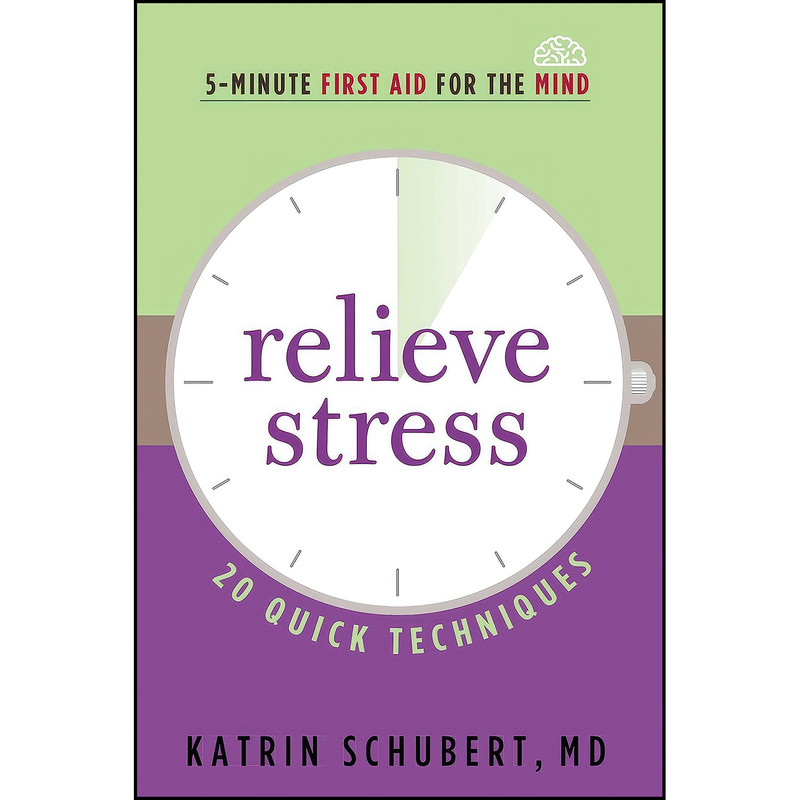 کتاب Relieve Stress اثر Katrin Schubert M.D. انتشارات Hazelden Publishing