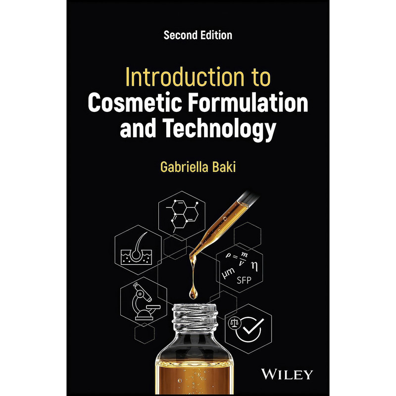 کتاب Introduction to Cosmetic Formulation and Technology اثر Gabriella Baki انتشارات Wiley