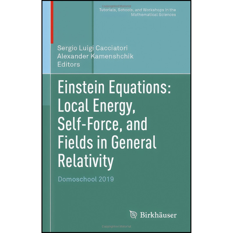 کتاب Einstein Equations اثر جمعي از نويسندگان انتشارات Birkhauser