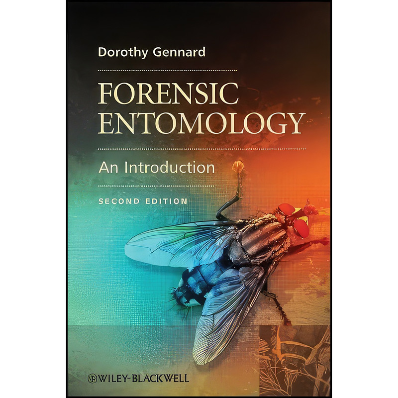 کتاب Forensic Entomology اثر Dorothy Gennard انتشارات تازه ها