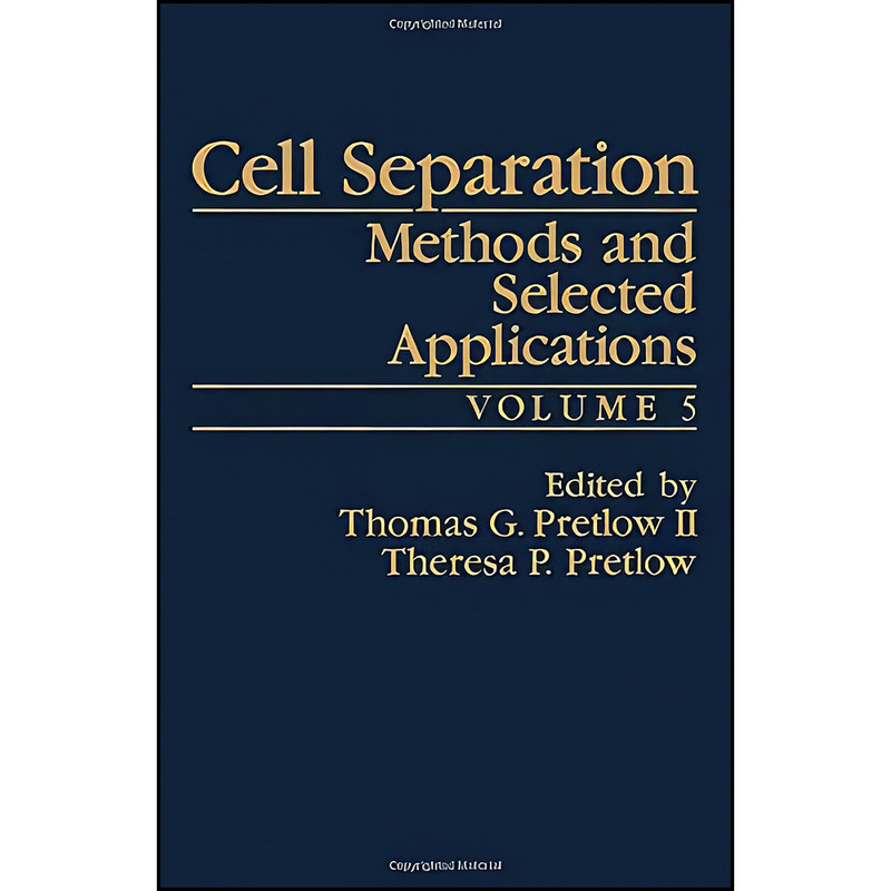کتاب Cell Separation اثر جمعي از نويسندگان انتشارات Academic Pr