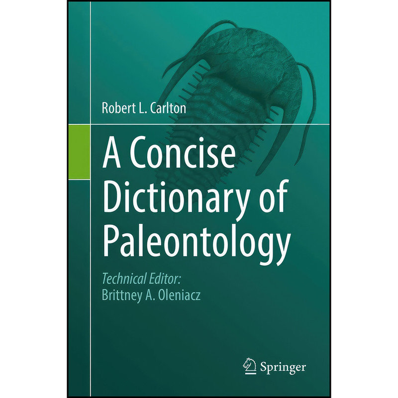 کتاب A Concise Dictionary of Paleontology اثر جمعي از نويسندگان انتشارات Springer