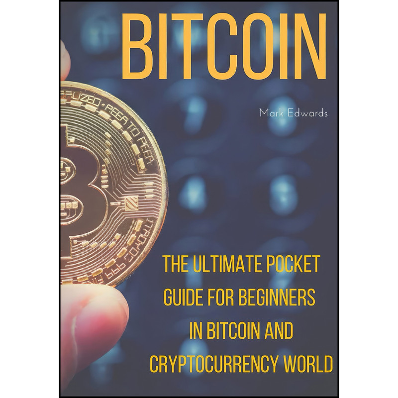 کتاب Bitcoin  اثر Mark Edwards انتشارات Lulu.com