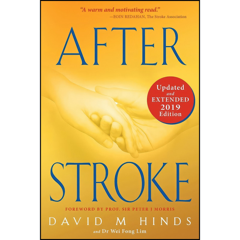 کتاب After Stroke اثر David M Hinds and Dr. Wei Fong Lim انتشارات تازه ها