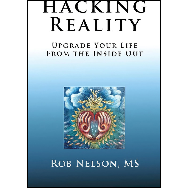 کتاب Hacking Reality اثر Rob Nelson انتشارات تازه ها