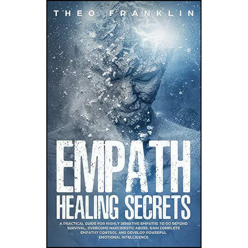 کتاب Empath Healing Secrets اثر Theo Franklin انتشارات تازه ها
