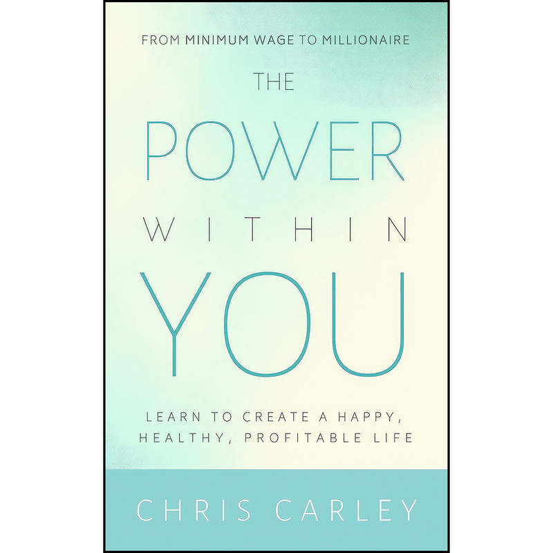 کتاب The Power Within You اثر Chris Carley انتشارات Clovercroft Publishing