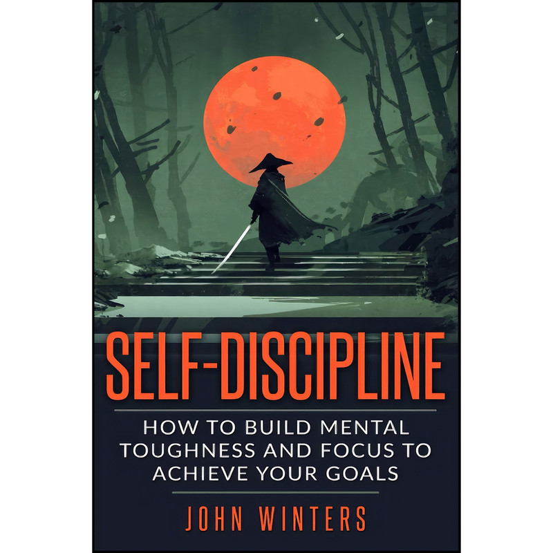 کتاب Self-Discipline اثر John Winters انتشارات تازه ها