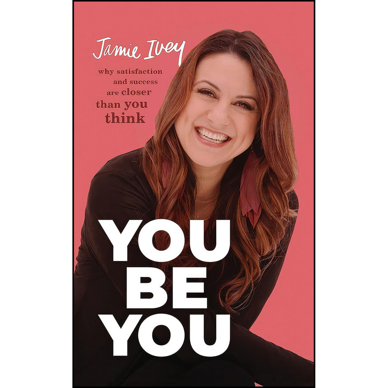 کتاب You Be You اثر Jamie Ivey انتشارات B&H Books