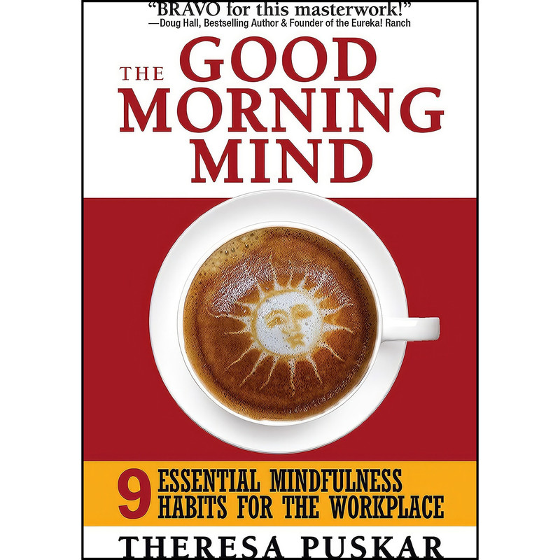 کتاب The Good Morning Mind اثر Theresa Puskar انتشارات G&D Media