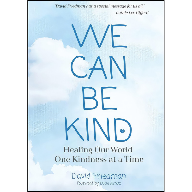کتاب We Can Be Kind اثر David Friedman انتشارات تازه ها