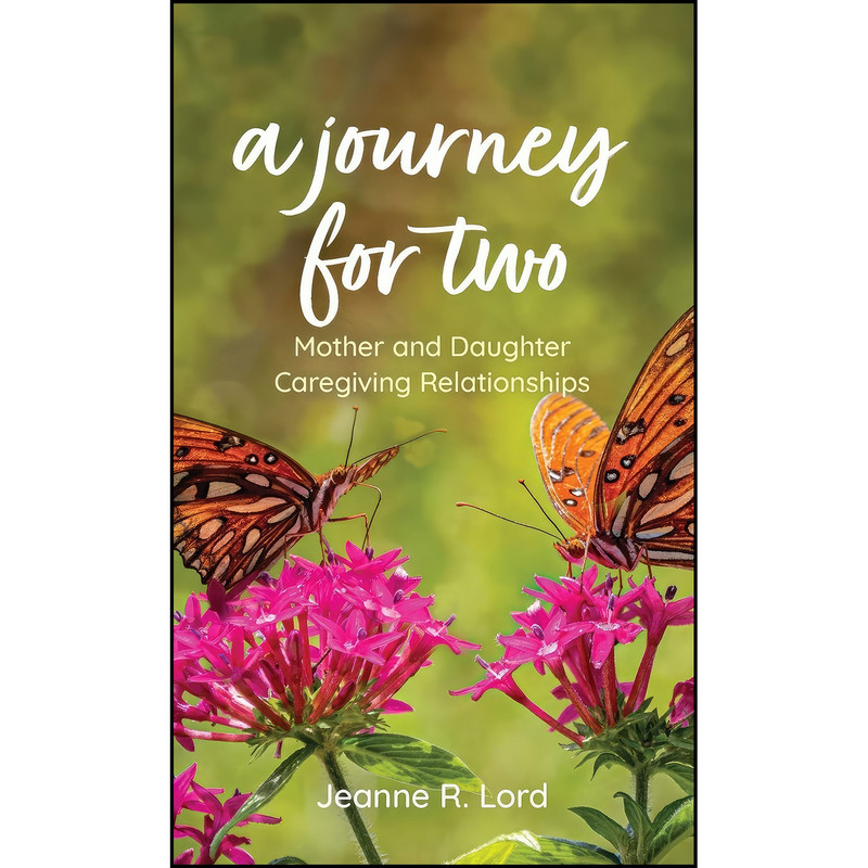 کتاب A Journey for Two اثر Jeanne R. Lord انتشارات Rowman & Littlefield Publishers