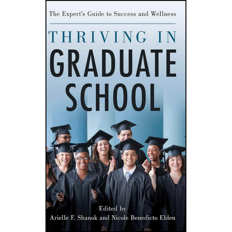 کتاب Thriving in Graduate School اثر جمعي از نويسندگان انتشارات Rowman & Littlefield Publishers