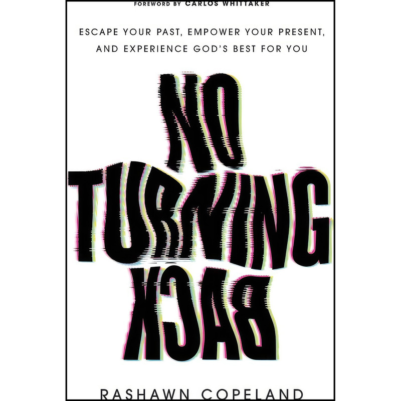 کتاب No Turning Back اثر Rashawn Copeland انتشارات Baker Books