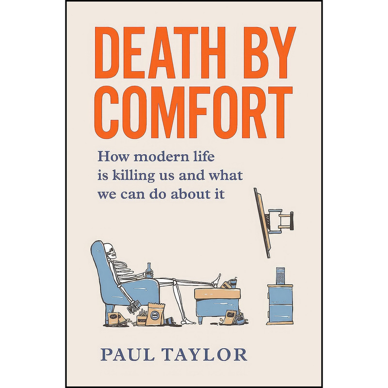 کتاب Death by Comfort اثر Paul Taylor انتشارات تازه ها