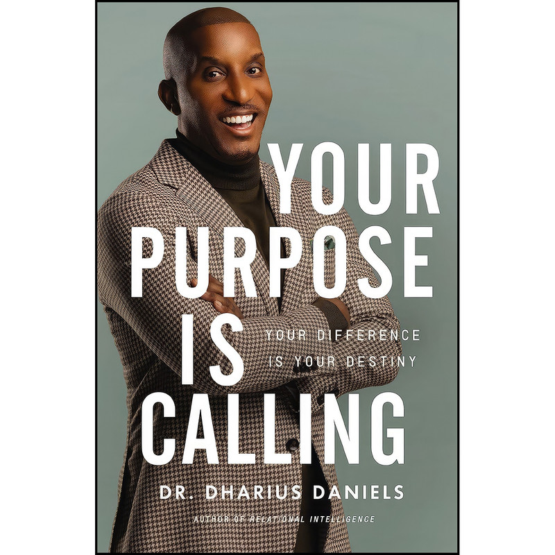 کتاب Your Purpose Is Calling اثر Dharius Daniels انتشارات Zondervan