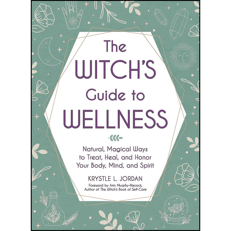 کتاب The Witchs Guide to Wellness اثر جمعي از نويسندگان انتشارات Adams Media