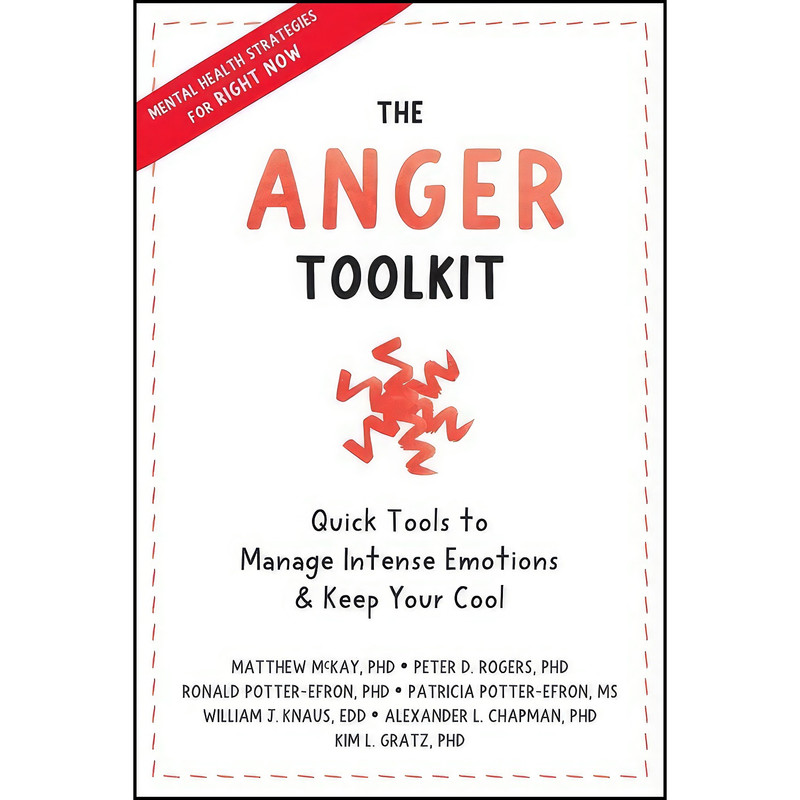 کتاب The Anger Toolkit اثر جمعي از نويسندگان انتشارات New Harbinger Publications
