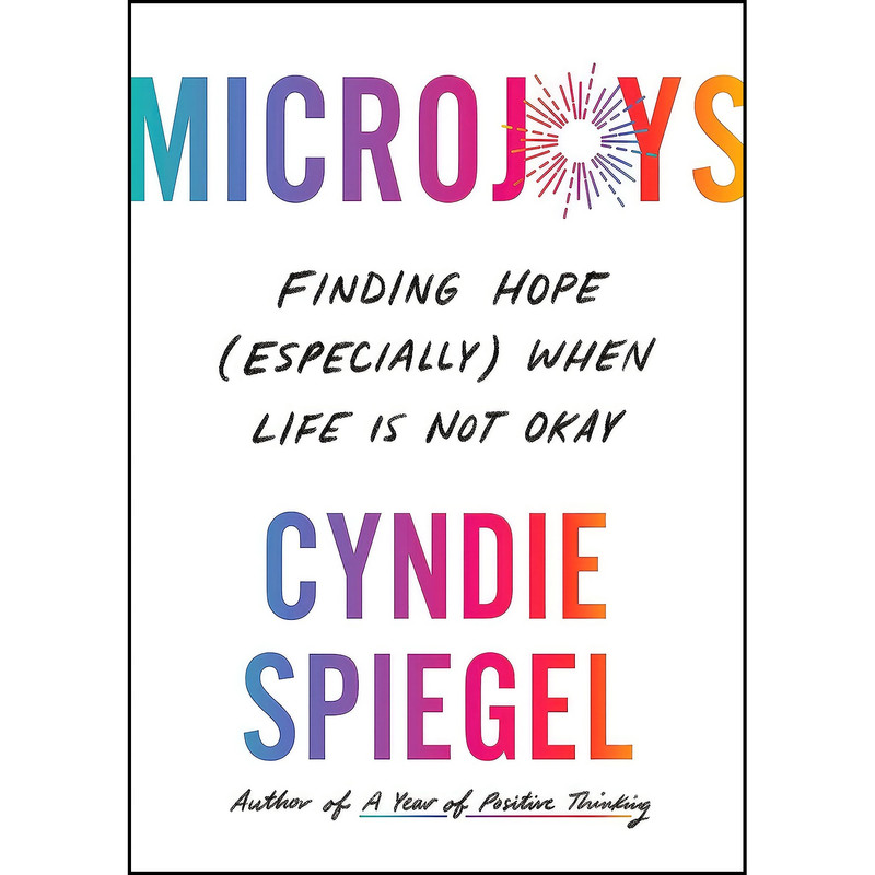 کتاب Microjoys اثر Cyndie Spiegel انتشارات Penguin Life