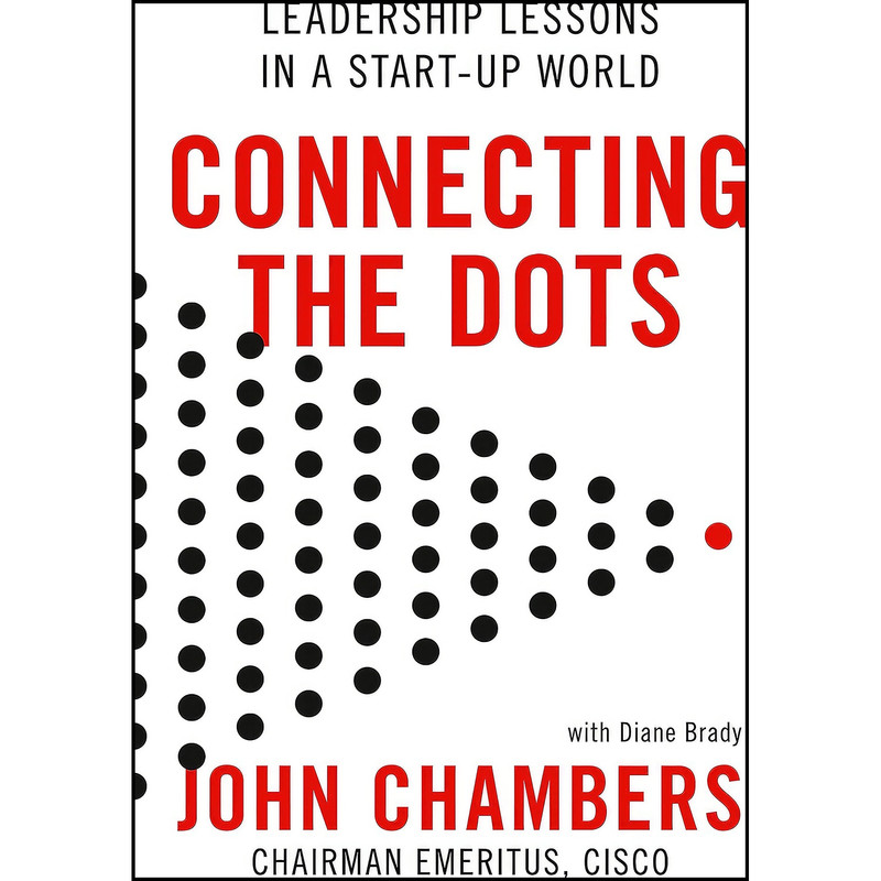 کتاب Connecting the Dots اثر John Chambers انتشارات Hachette Books
