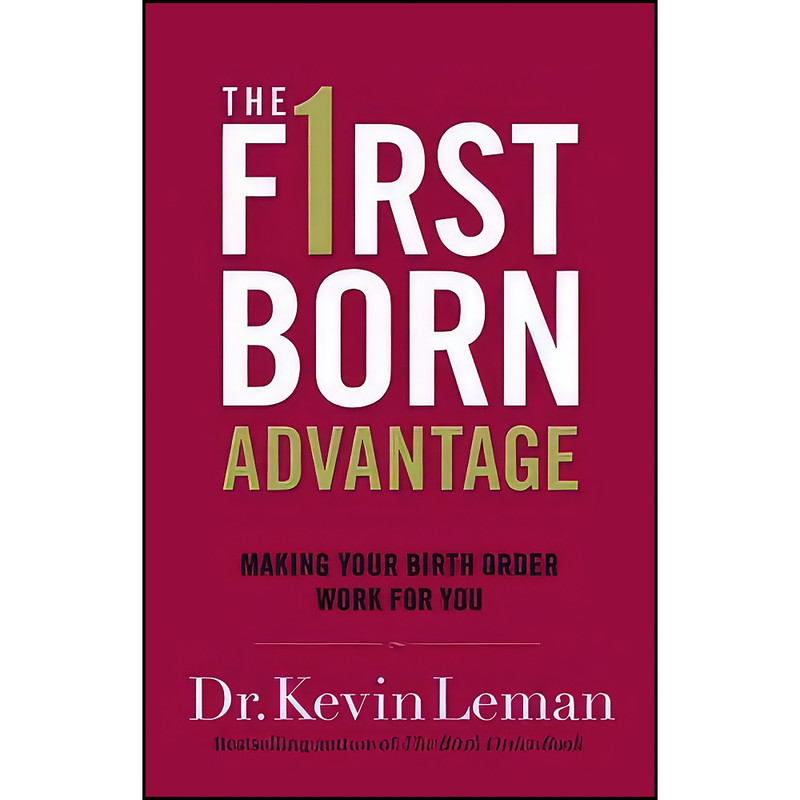 کتاب Firstborn Advantage, The اثر Kevin Leman انتشارات Revell