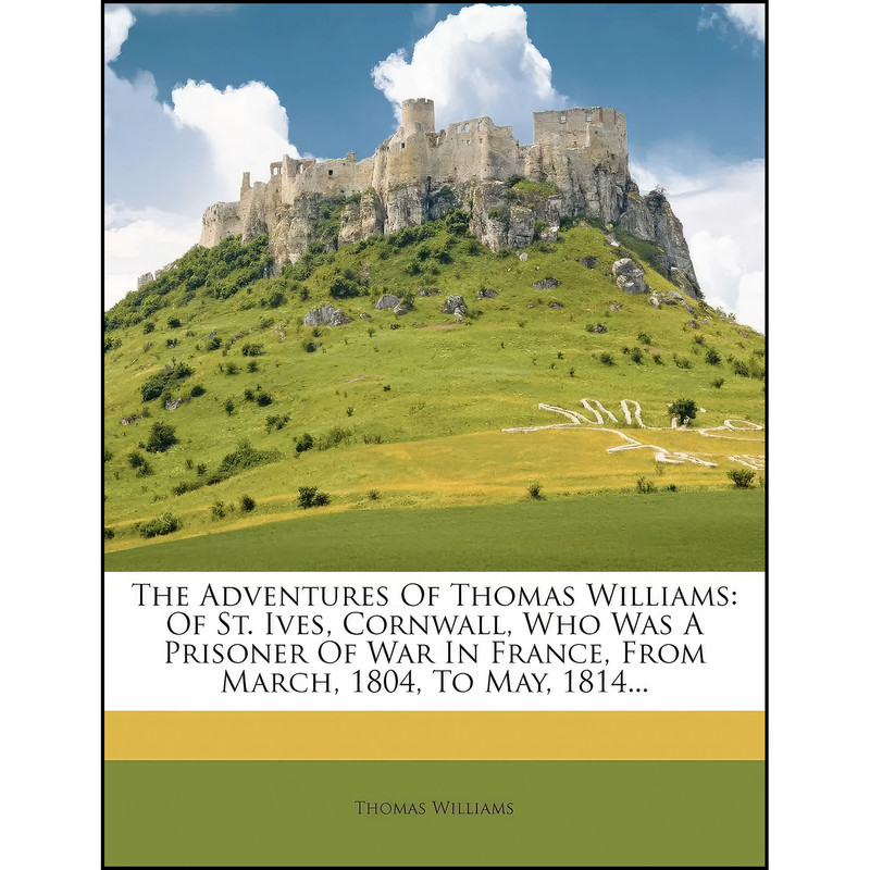 کتاب The Adventures Of Thomas Williams اثر Thomas Williams انتشارات Nabu Press