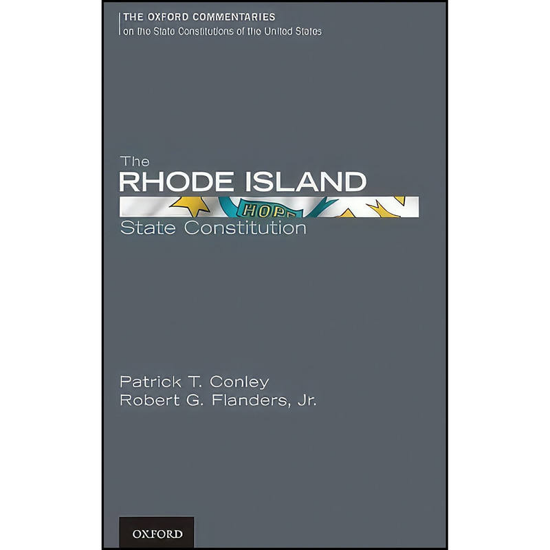 کتاب The Rhode Island State Constitution  اثر جمعي از نويسندگان انتشارات Oxford University Press
