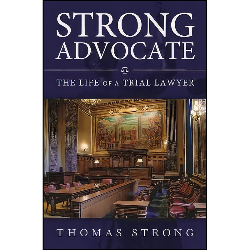 کتاب Strong Advocate اثر Thomas Strong انتشارات University of Missouri