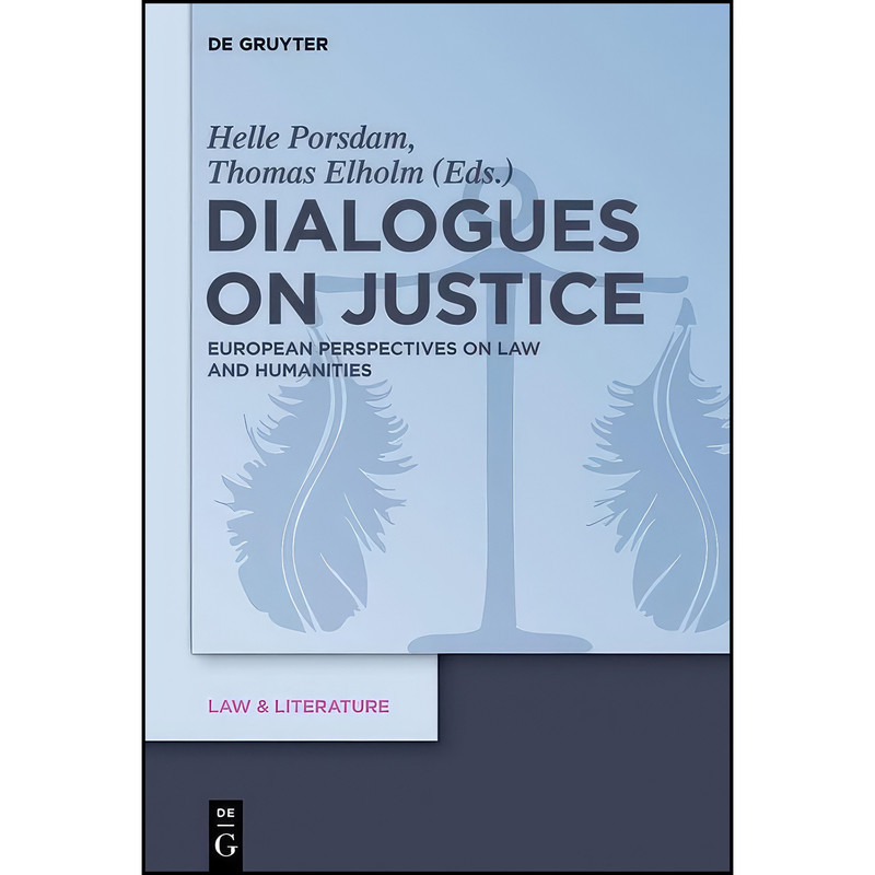 کتاب DIALOGUES ON JUSTICE LAL 3  اثر Helle Porsdam انتشارات de Gruyter